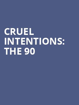 Cruel Intentions: The 90&#039;s Musical at The Other Palace